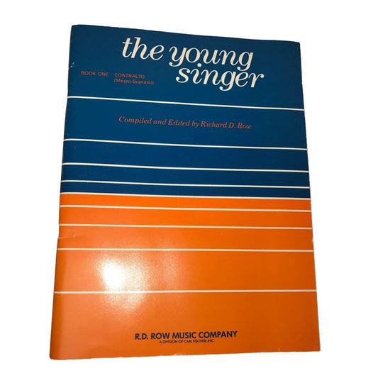 The Young Singer - Book One - Contralto R.D. Row Music Company Songbook