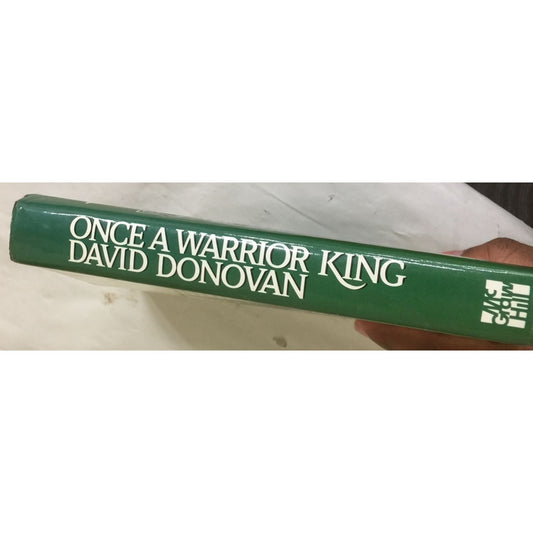 Once a Warrior King: Memories of an Officer in Vietnam by David Donovan