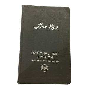 Line Pipe National Tube Division United States Steel Corporation Book