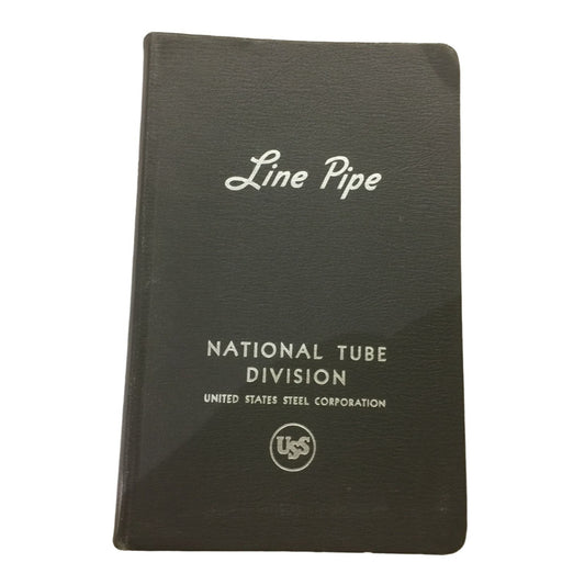 Line Pipe National Tube Division United States Steel Corporation Book