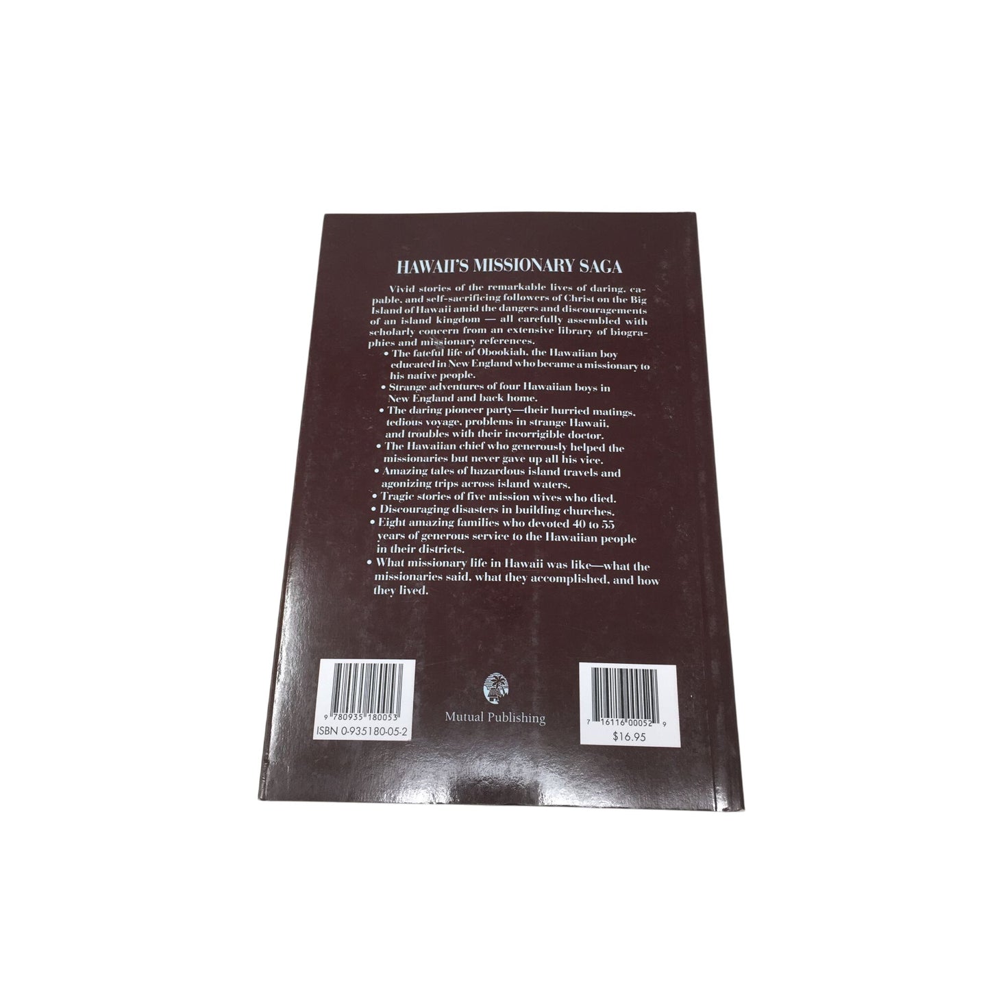 ''Hawaii's Missionary Saga: Sacrifice and Godliness in Paradise'' by LaRue W. Piercy