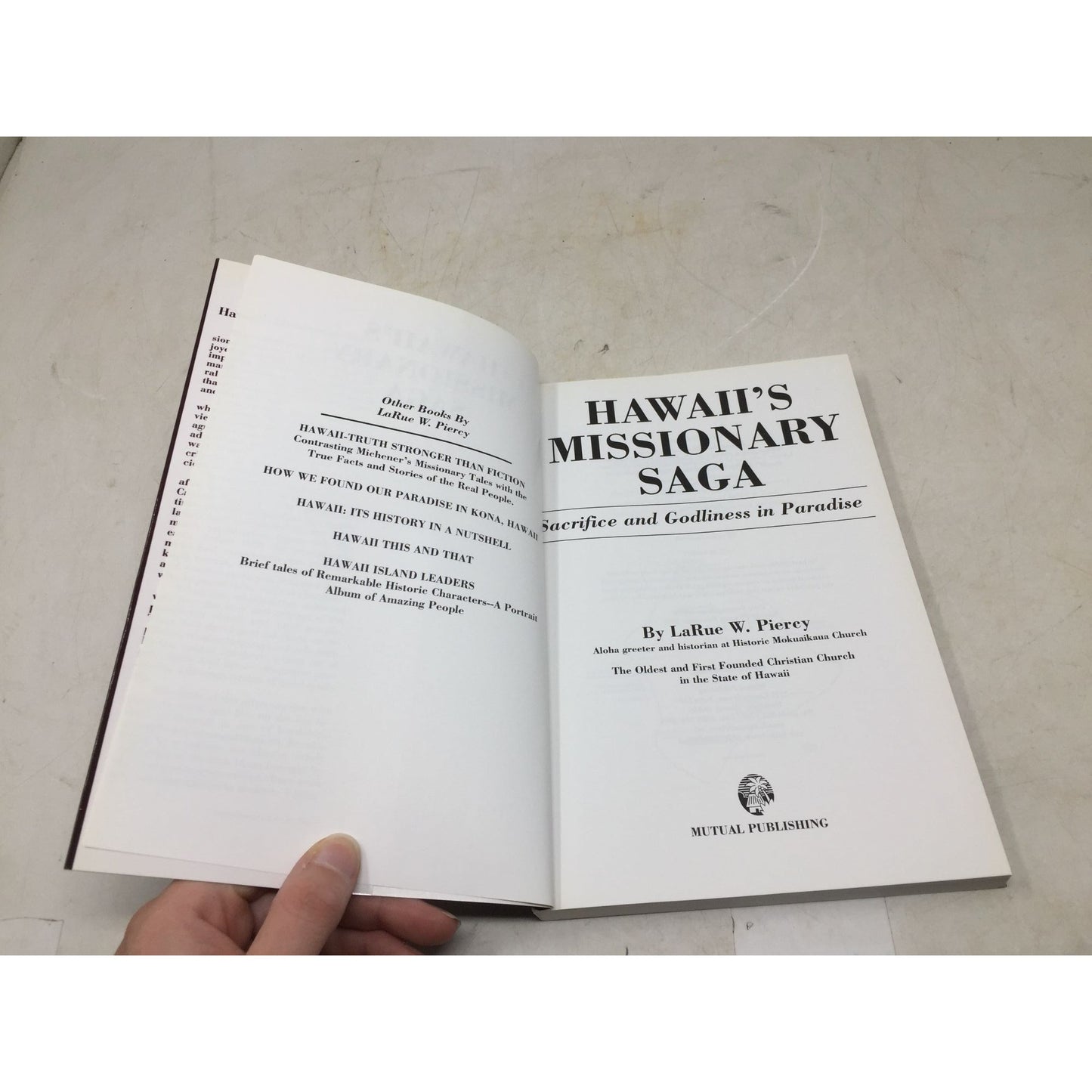 ''Hawaii's Missionary Saga: Sacrifice and Godliness in Paradise'' by LaRue W. Piercy