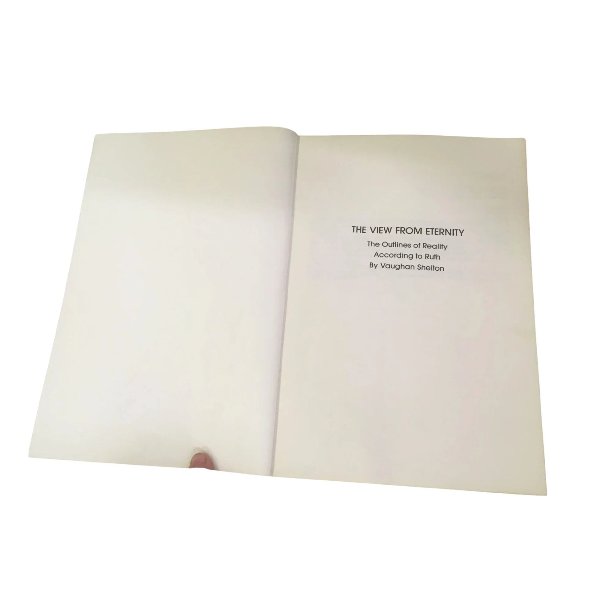 THE VIEW FROM ETERNITY Biography Of A Clairvoyant by Vaughan Shelton - A+ Stuff