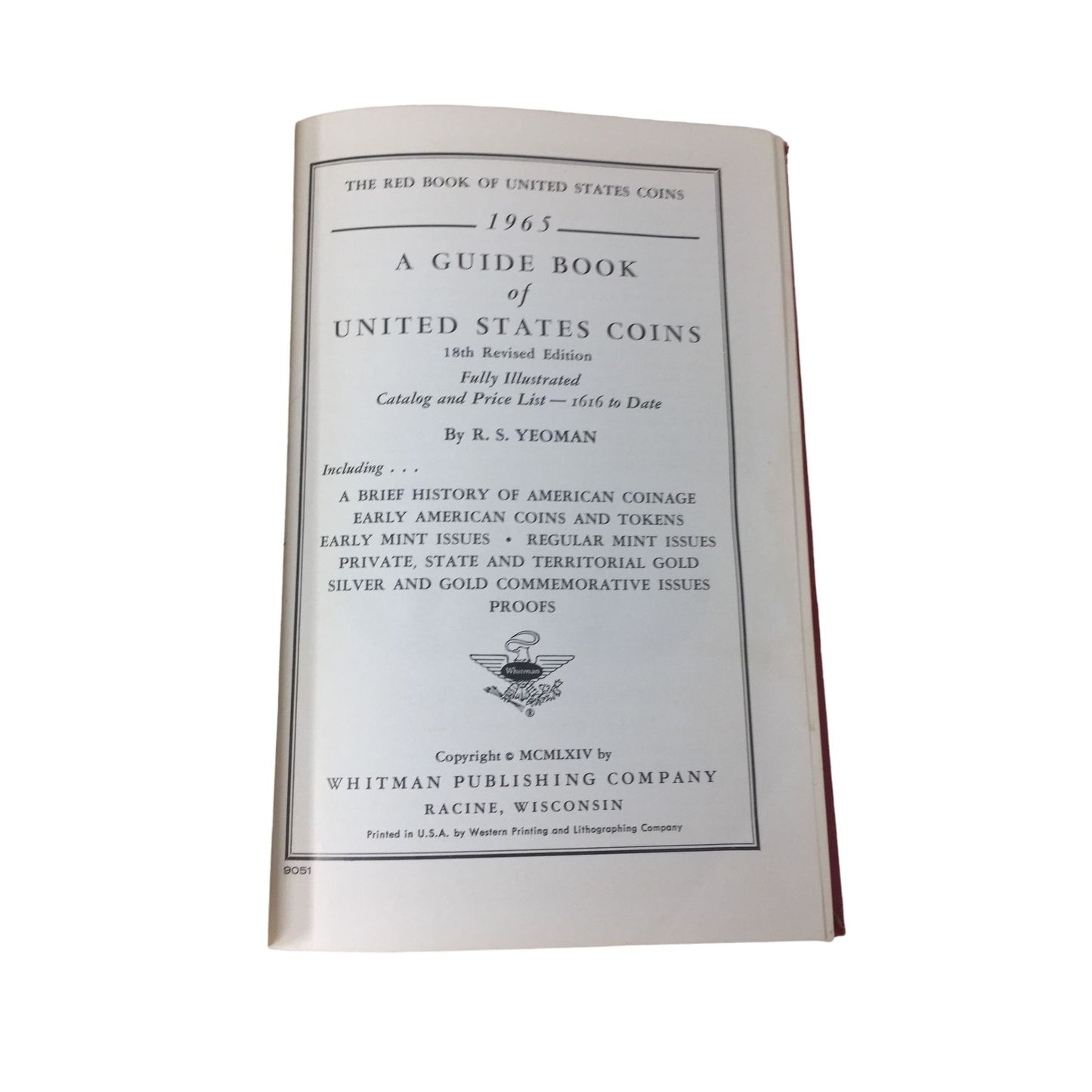 A Guide Book Of United States Coins 18th Edition 1965 by R. S. Yeoman