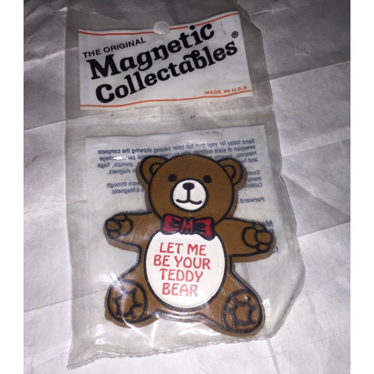 The Original Magnetic Collectables Let Me Be Your Teddy Bear Vintage Magnet