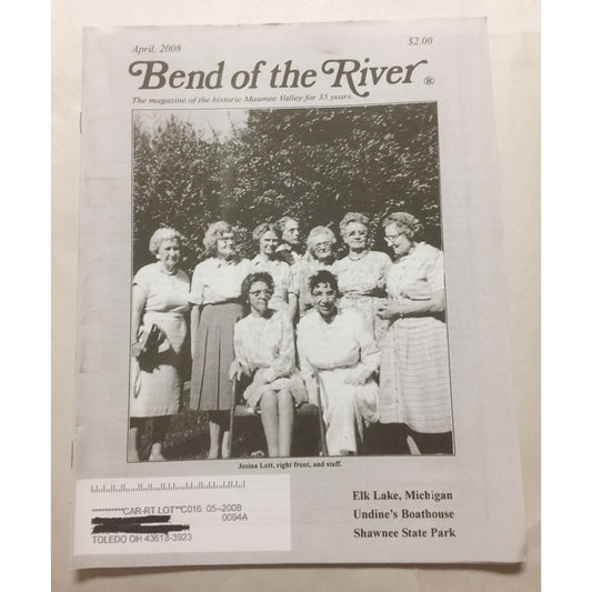 BEND OF THE RIVER Magazine Historic Maumee Valley  April 2008 Issue