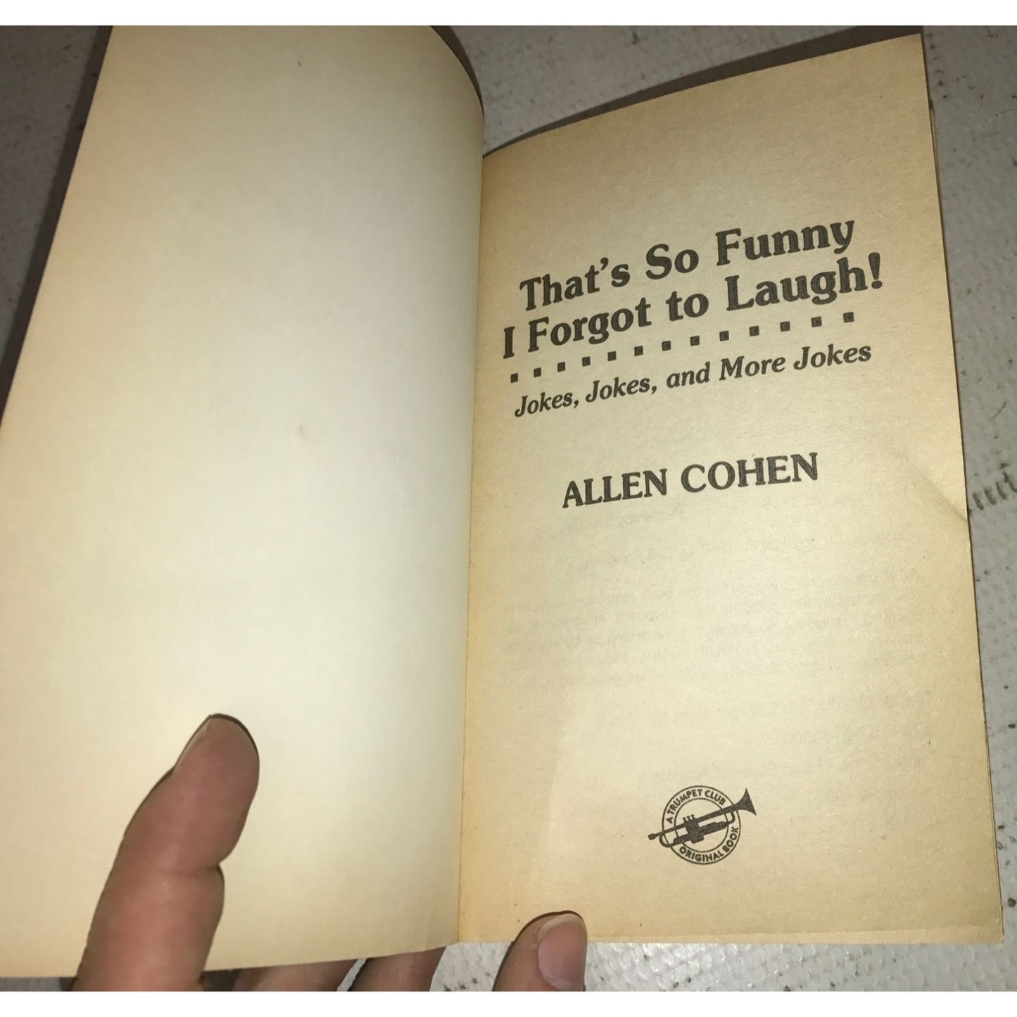 That's So Funny I Forgot To Laugh! book by Allen Cohen