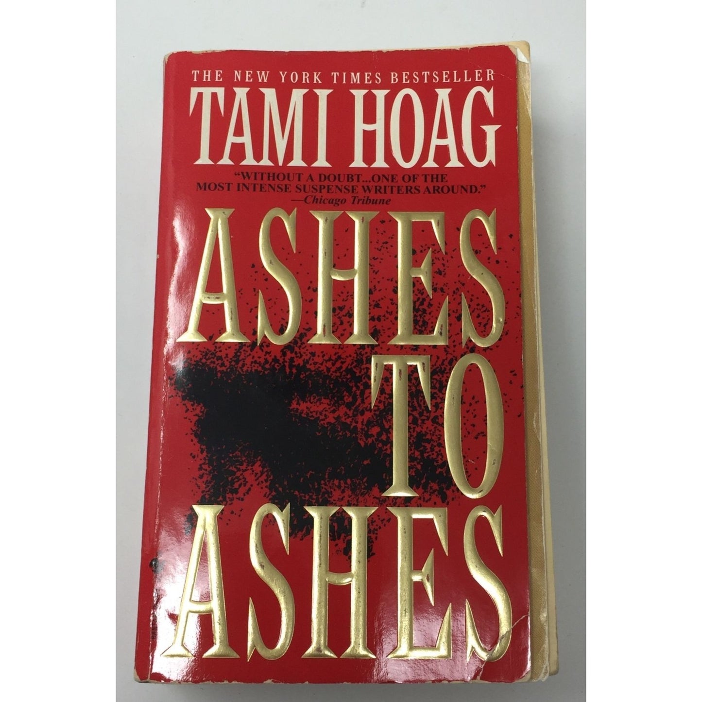 Ashes To Ashes by Tami Hoag Paperback Book