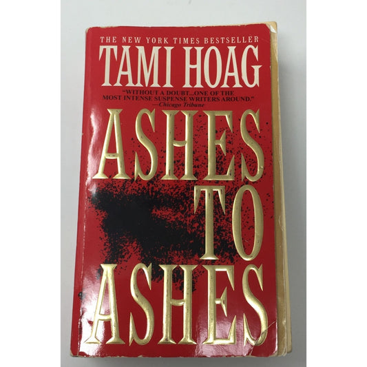 Ashes To Ashes by Tami Hoag Paperback Book