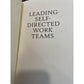 Leading Self-Directed Work Teams Hardcover book by Kimball Fisher