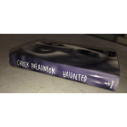 HAUNTED A NOVEL BY CHUCK PALAHNIUK