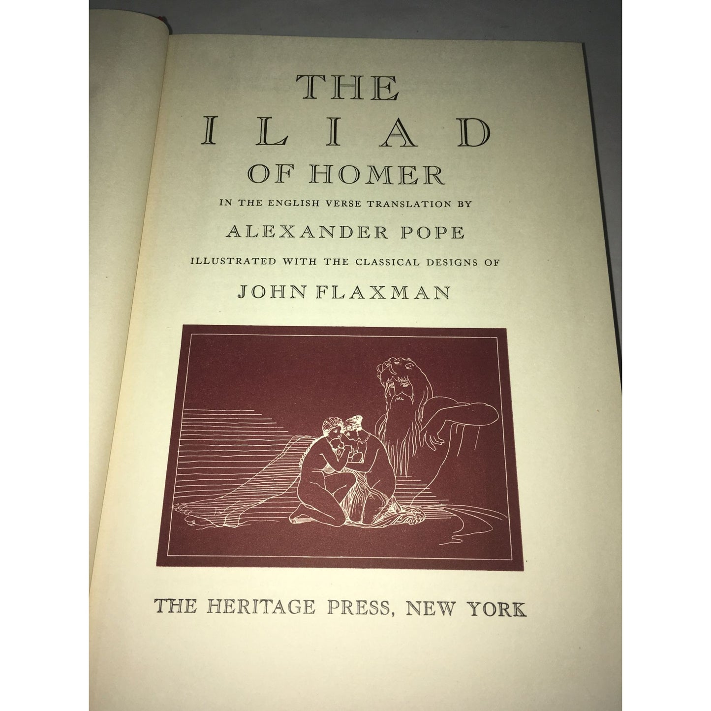 The Iliad of Homer In The English Verse Translation By Alexander Pope The Heritage Press, NY