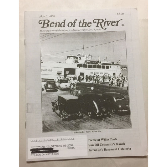 BEND OF THE RIVER Magazine Historic Maumee Valley  March 2008 Issue