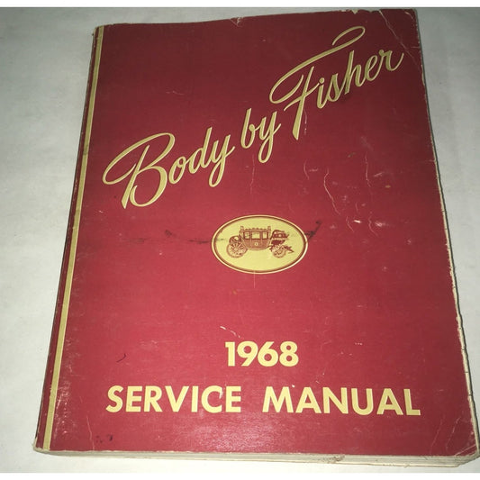 Body by Fisher Vintage 1968 Service Manual Book