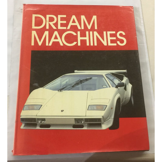 DREAM MACHINES Vintage Hardcover Book