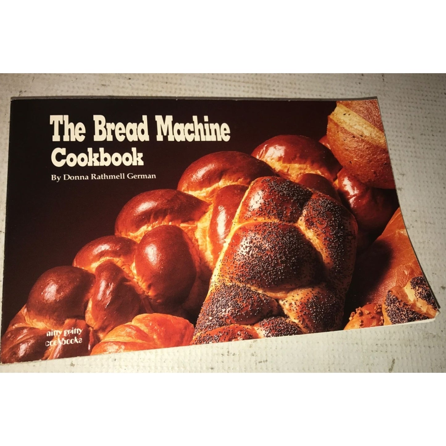 Vintage 1991 The Bread Machine Cookbook by Donna Rathmell German