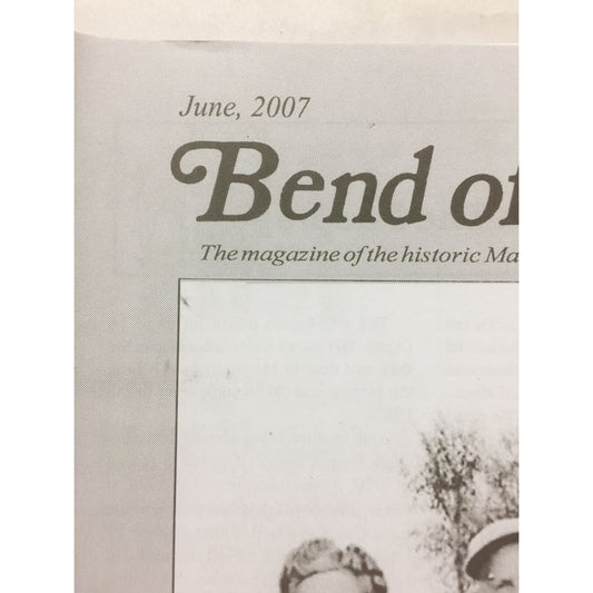 BEND OF THE RIVER Magazine Historic Maumee Valley  June 2007 Issue