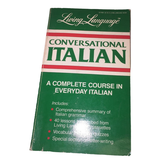 Conversational Italian: A Complete Course in Everyday Italian (Living Language)