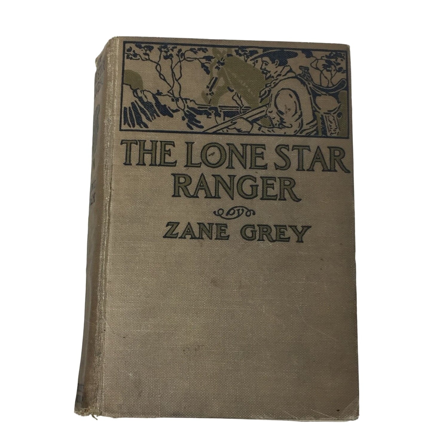 The Lone Star Ranger by Zane Grey Hardcover Book