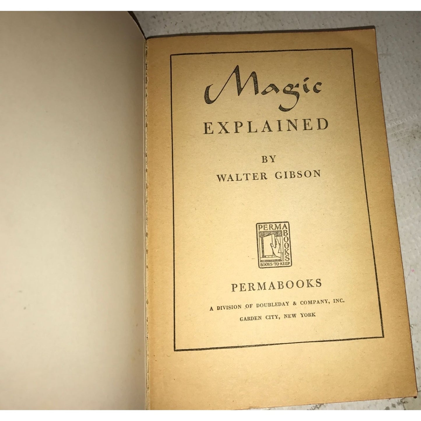 Magic Explained Vintage Book by Walter Gibson