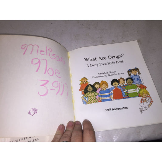 What Are Drugs? A Drug Free Kids Book by Gretchen Super