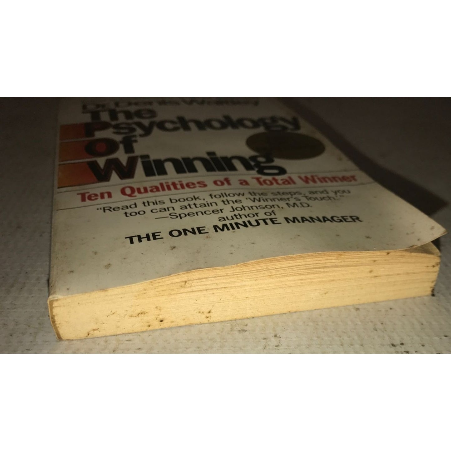 The Psychology of Winning: Ten Qualities of a Total Winner by Denis Waitley