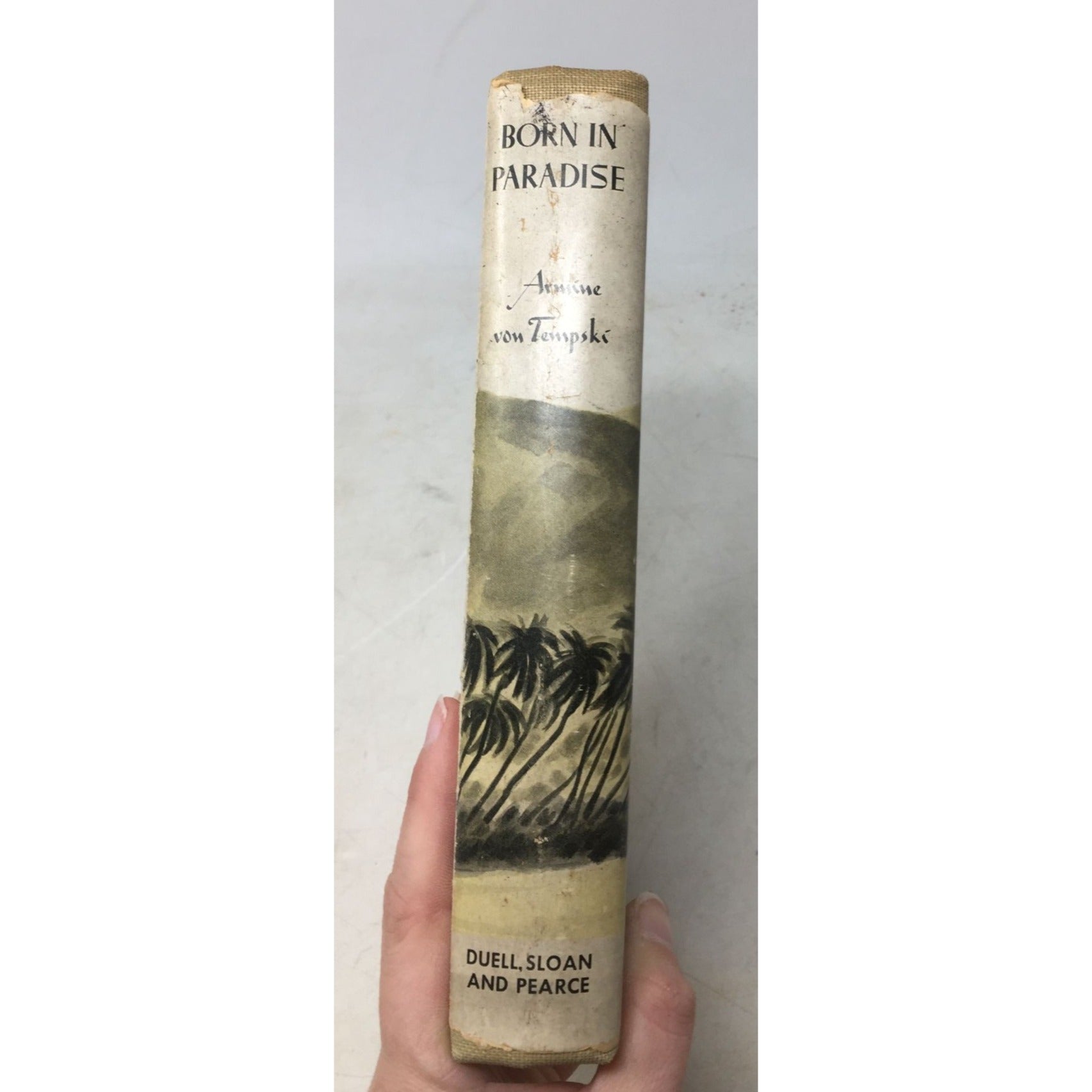 collectible copy of the book Born in Paradise by Armine Von Tempski unbranded  A+ Stuff Books