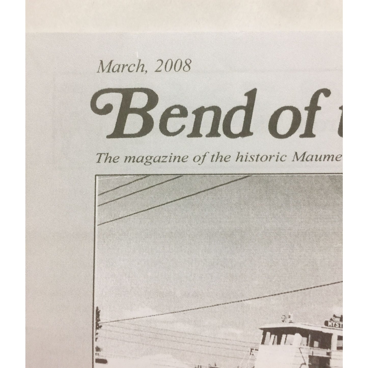 BEND OF THE RIVER Magazine Historic Maumee Valley  March 2008 Issue