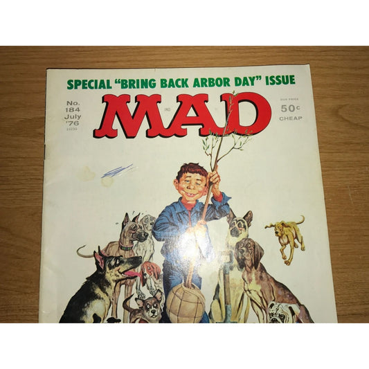 Special "Bring Back Arbor Day" Issue MAD Magazine No 184 July 1976