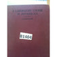 A Laboratory Course in Physiology Vintage Hardcover Book (1942) - A+ Stuff