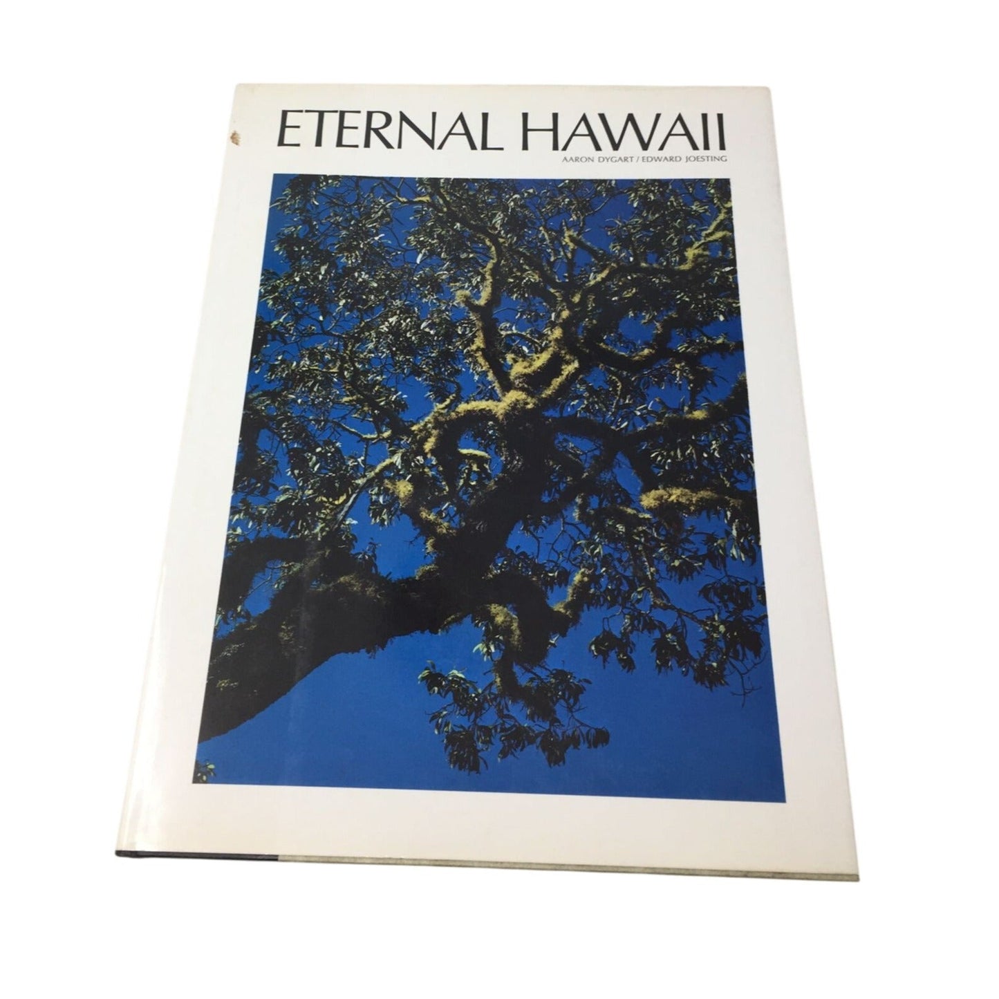 First Edition Hardcover Copy of Eternal Hawaii A+ Stuff  A+ Stuff
