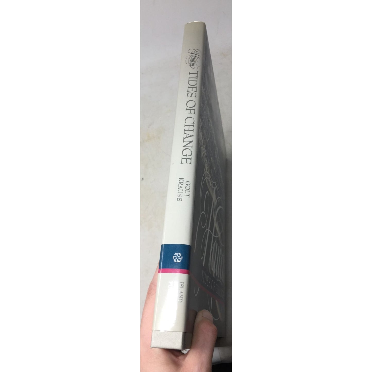 ''Hawaii Tides of Change'' Hardcover book by Bob Krauss & Rick Golt