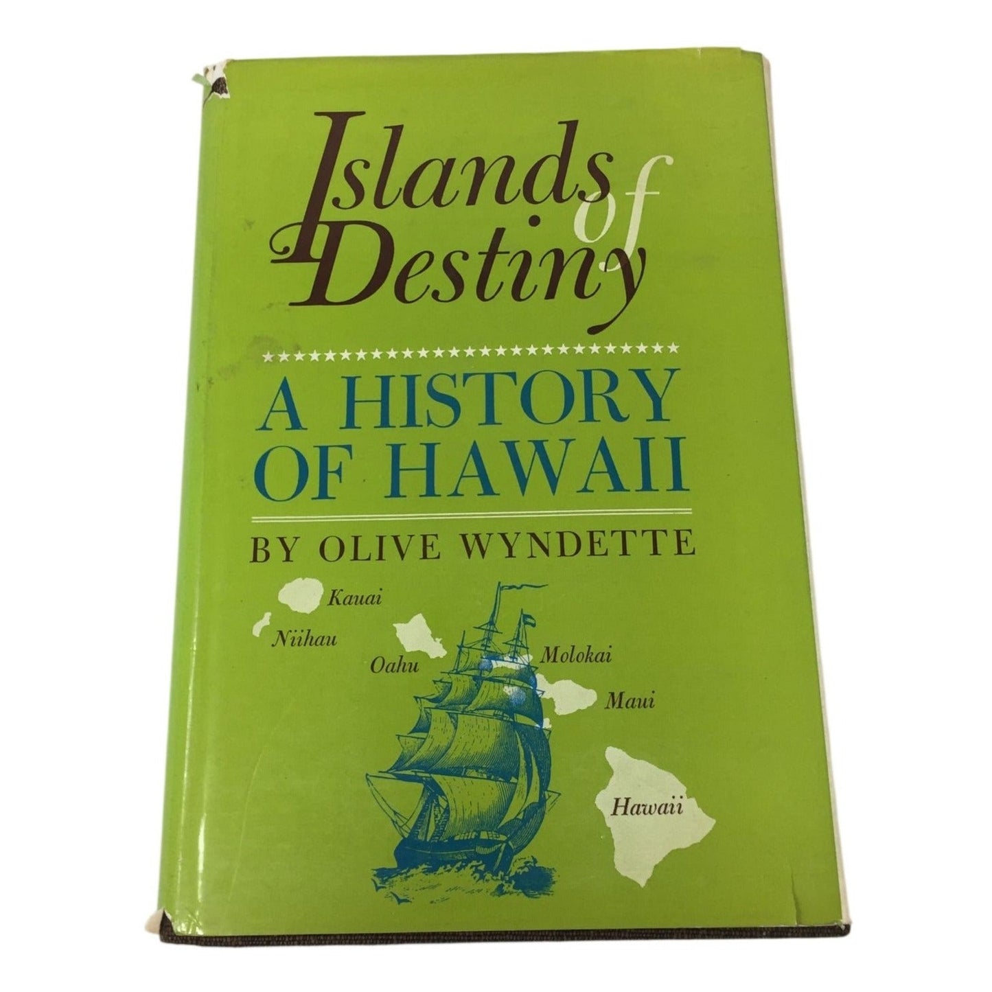 "Islands of Destiny: A History of Hawaii" written by Olive Wyndette. unbranded  A+ Stuff Books