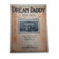 Vintage Sheet Music for the song "Dream Daddy," Jack Chapman  A+ Stuff Sheet Music