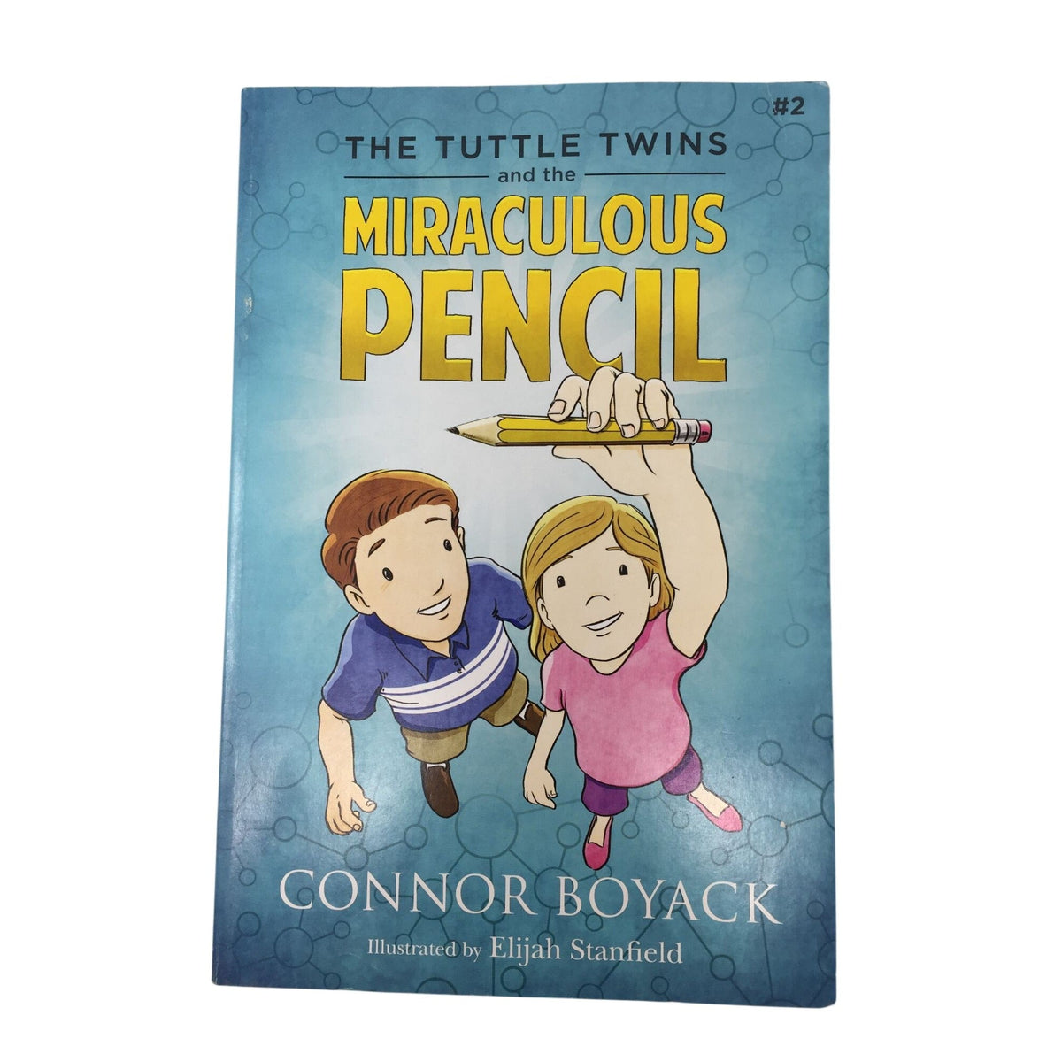 The Tuttle Twins and the Miraculous Pencil (book #2) A+ Stuff  A+ Stuff Books