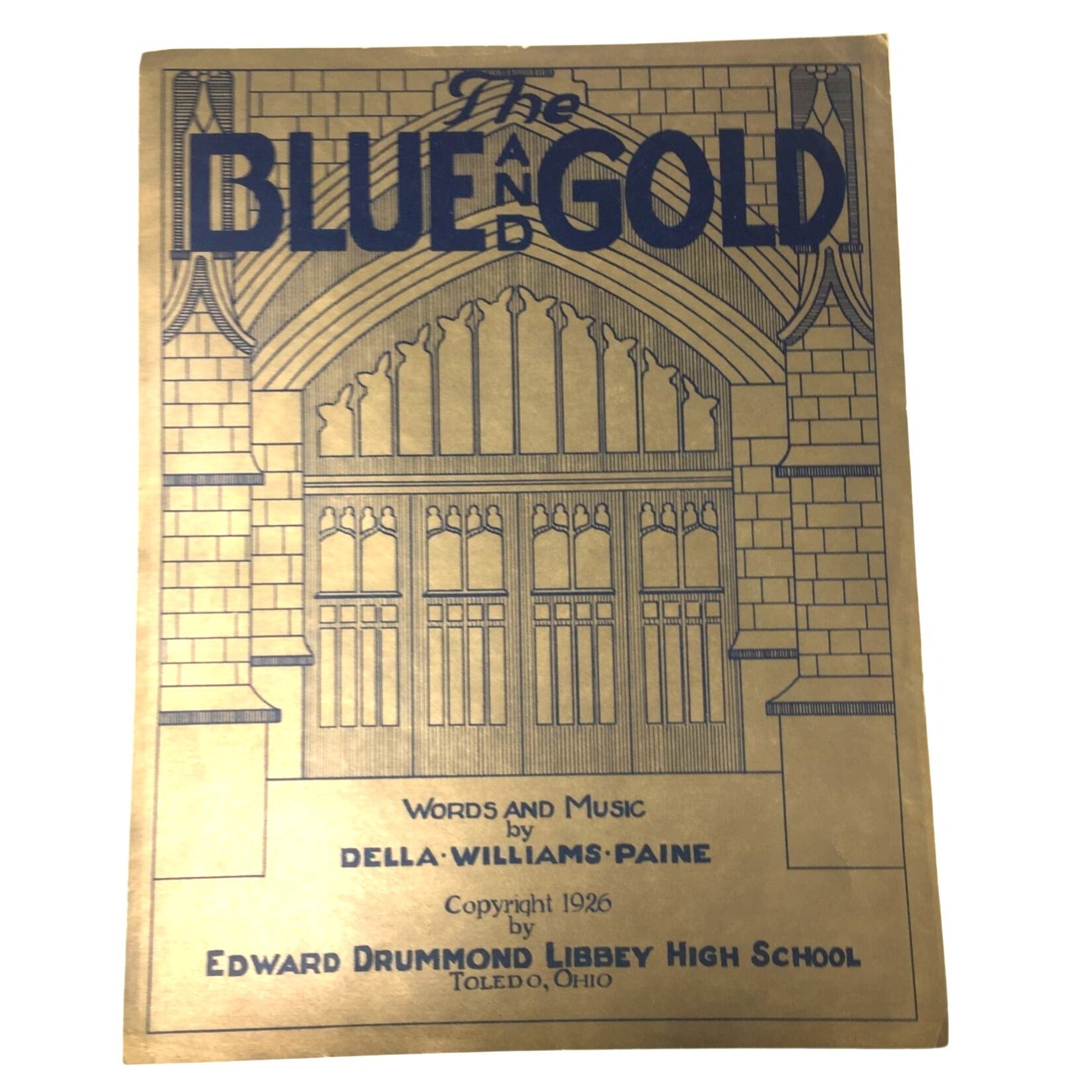 1926 sheet music titled "The Blue & Gold" for Edward Drummond Libbey High School in Toledo, Ohio unknown  A+ Stuff sheet