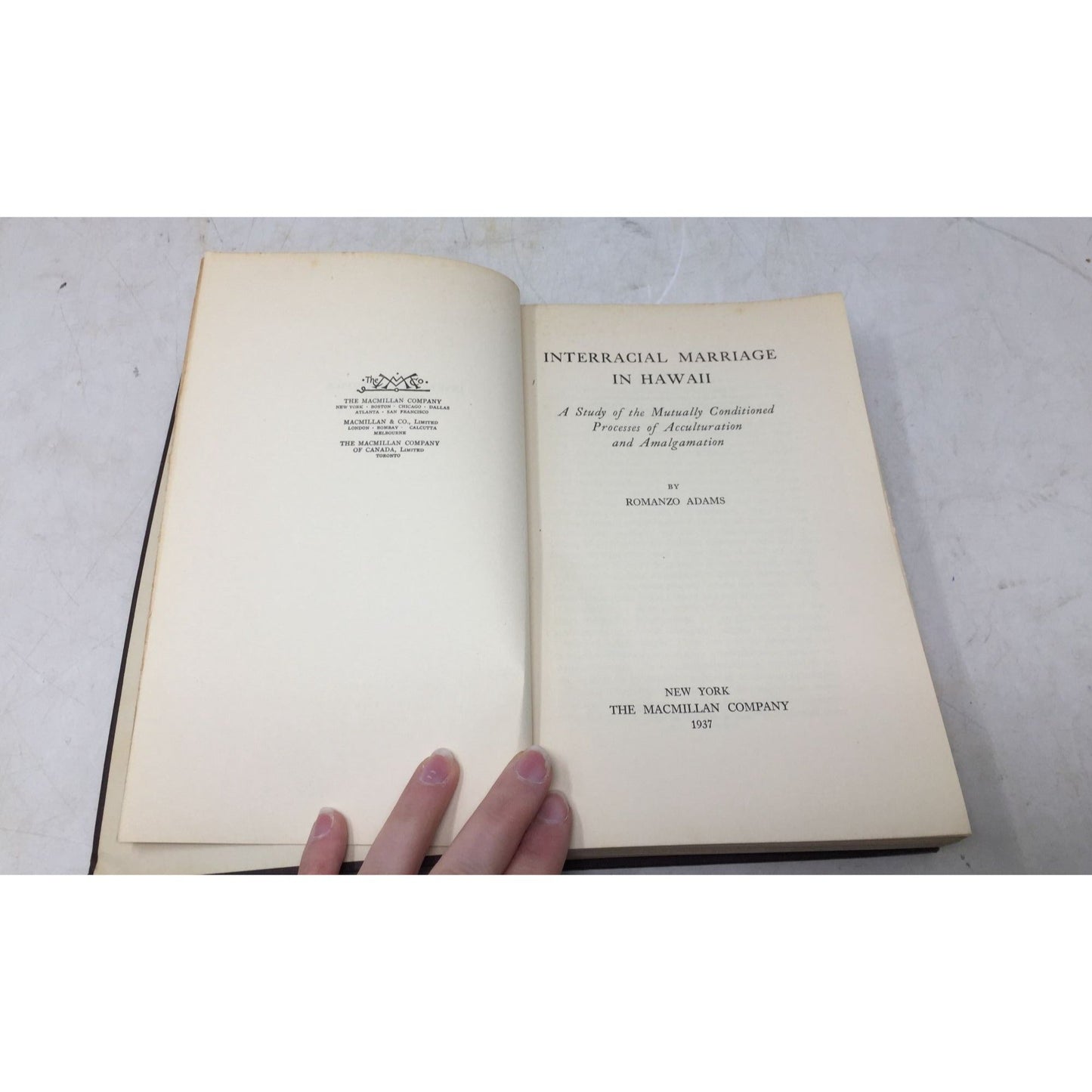 Interracial Marriage in Hawaii: A Study of the Mutually Conditioned Processes of Acculturation and Amalgamation" by Romanzo Adams. unbranded  A+ Stuff Books