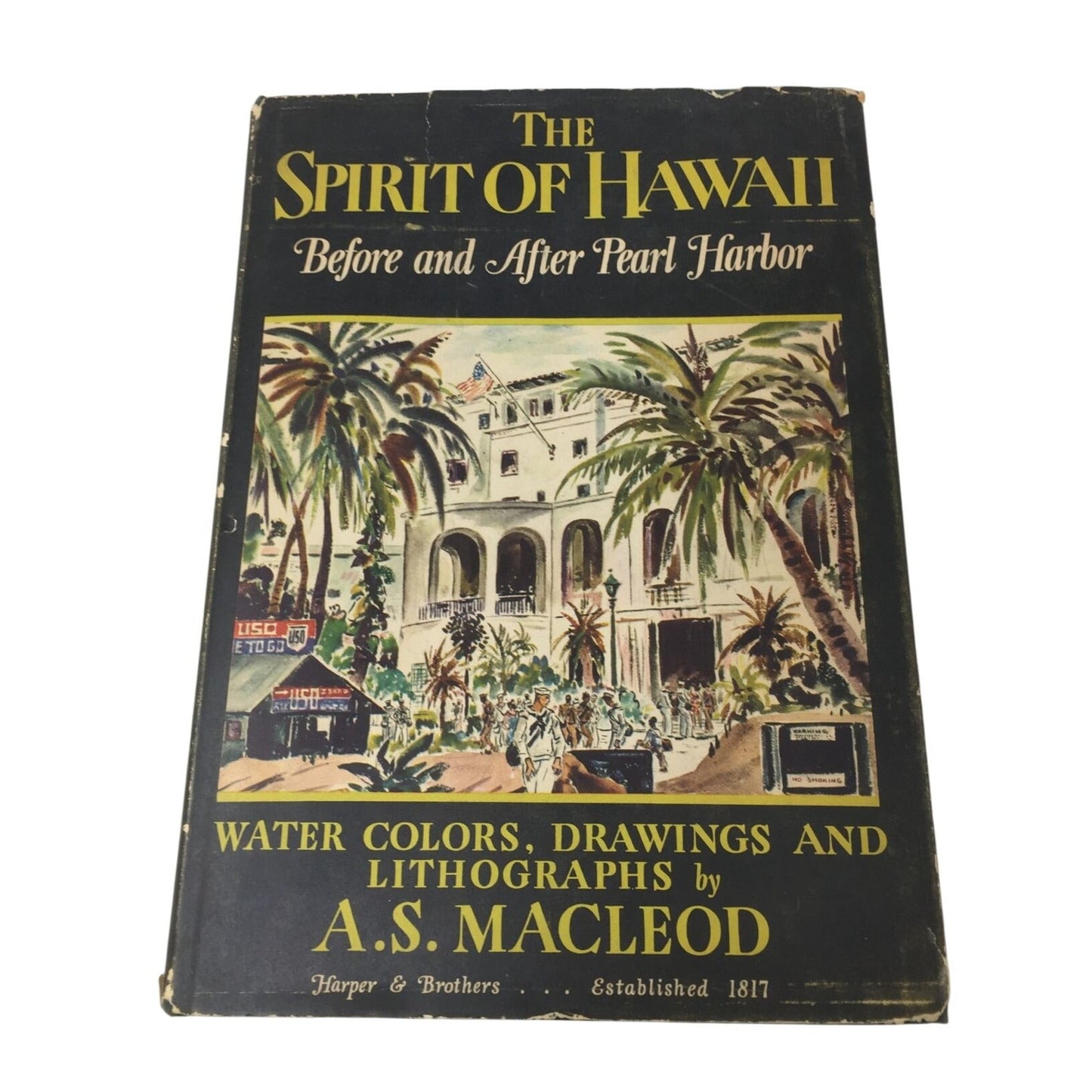 Vintage Hardcover Book titled The Spirit of Hawaii: Before and After Pearl Harbor unbranded  A+ Stuff Vintage Books