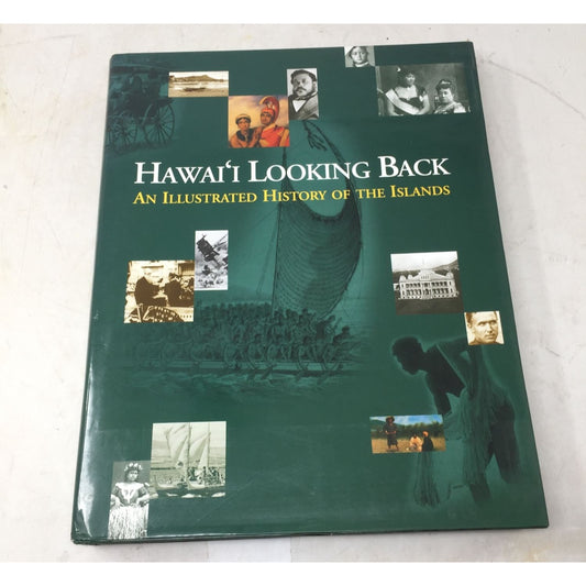 Hawaiʻi Looking Back: An Illustrated History of the Islands. - A+ Stuff