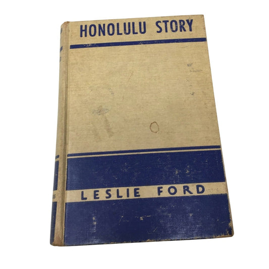 Antique Hardcover Copy of "Honolulu Story" by Leslie Ford unbranded  A+ Stuff