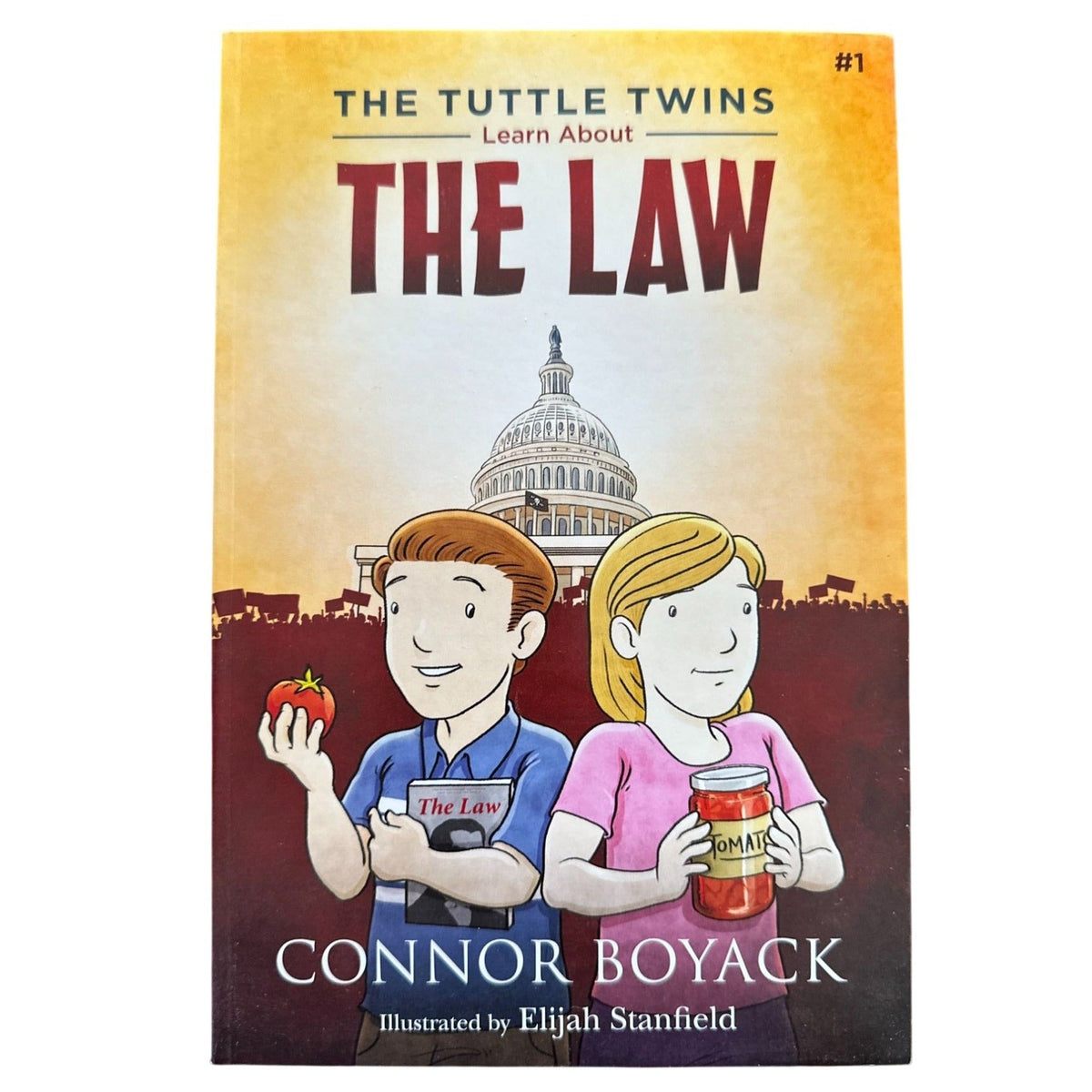 The Tuttle Twins Learn About the Law (book  #1) A+ Stuff  A+ Stuff Books