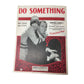 Vintage Sheet Music from 1929 is titled "Do Something" A+ Stuff  A+ Stuff SHEET MUSIC