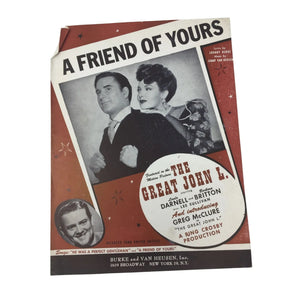 ''A Friend of yours'' Vintage Sheet Music by Johnny Burke and Jimmy Van Heusen