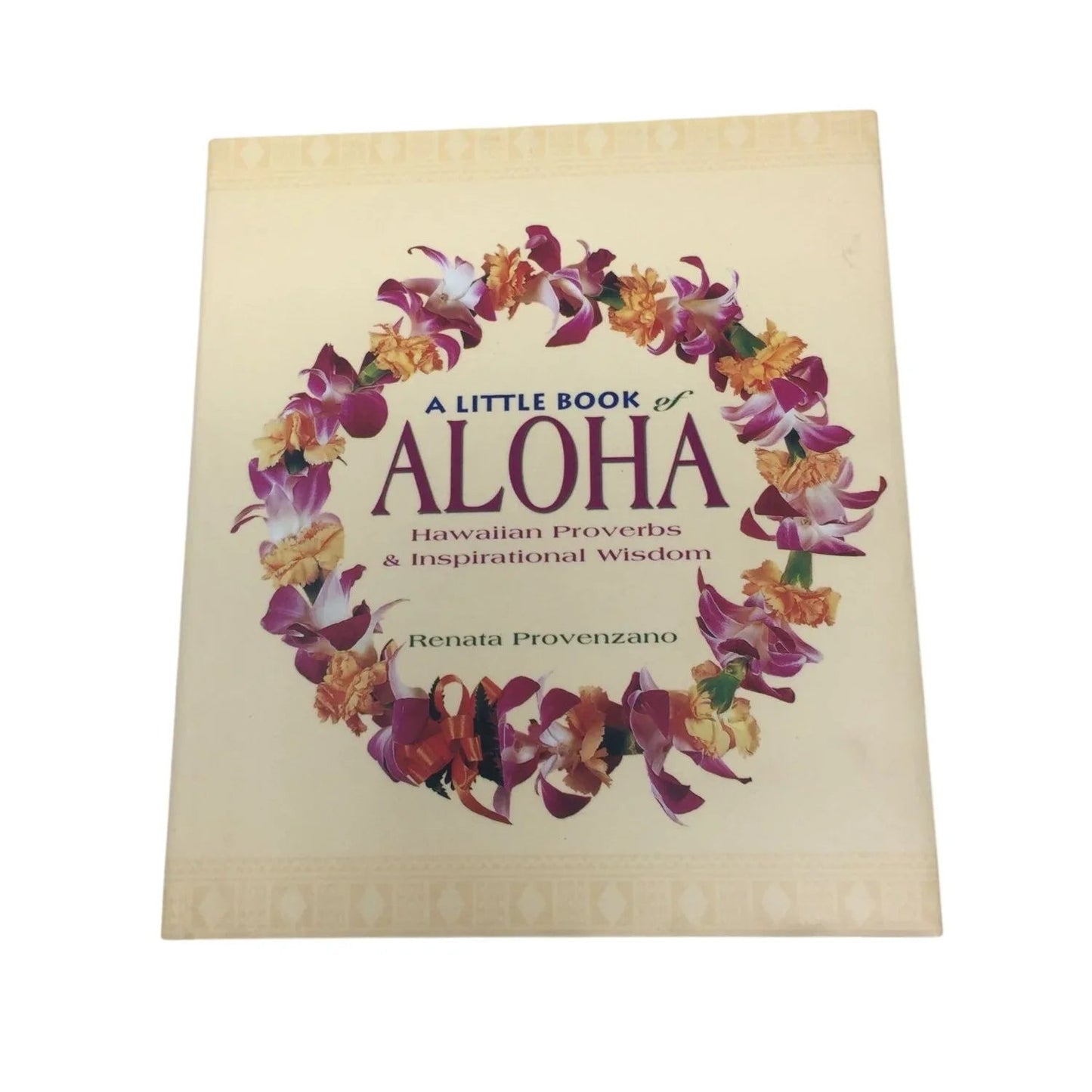 A Little Book of Aloha: Hawaiian Proverbs & Inspirational Wisdom - A+ Stuff - books - A+ Stuff