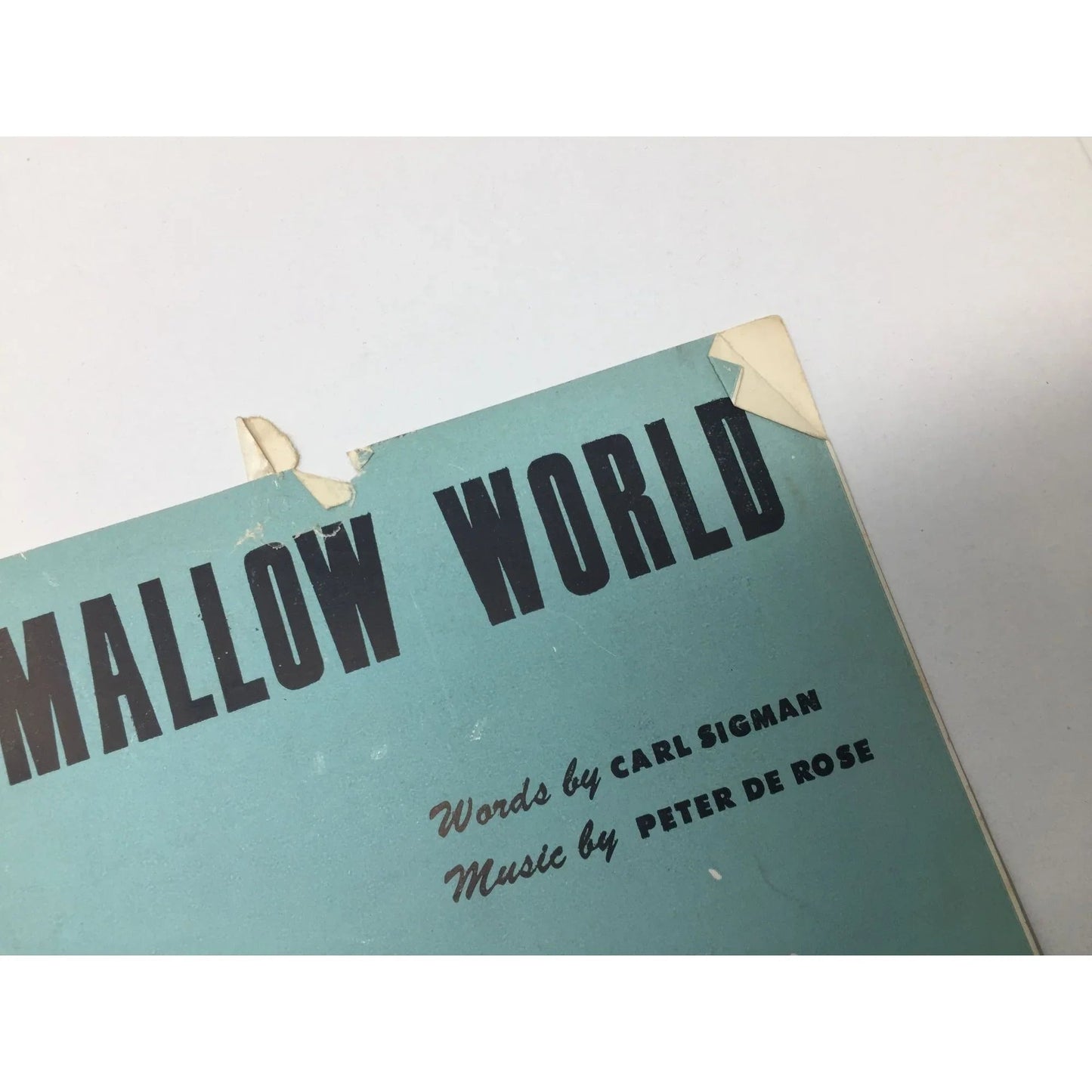 ''A MARSHMALLOW WORLD'' By Carl Sigman and Peter De Rose - A+ Stuff - SHEET MUSIC - A+ Stuff