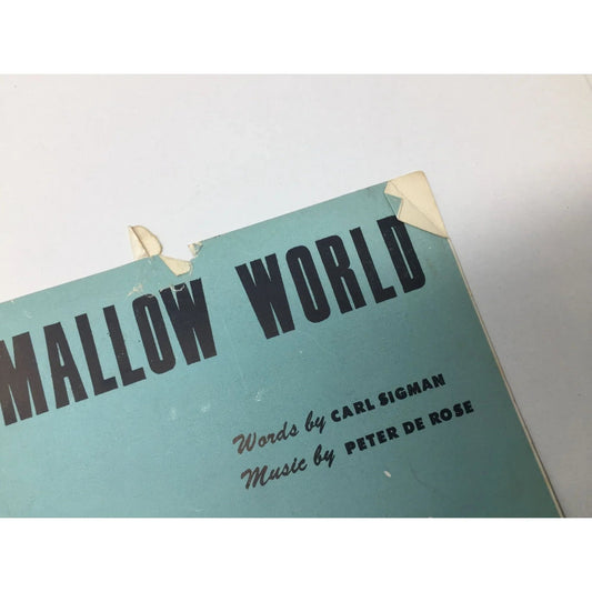 ''A MARSHMALLOW WORLD'' By Carl Sigman and Peter De Rose - A+ Stuff - SHEET MUSIC - A+ Stuff