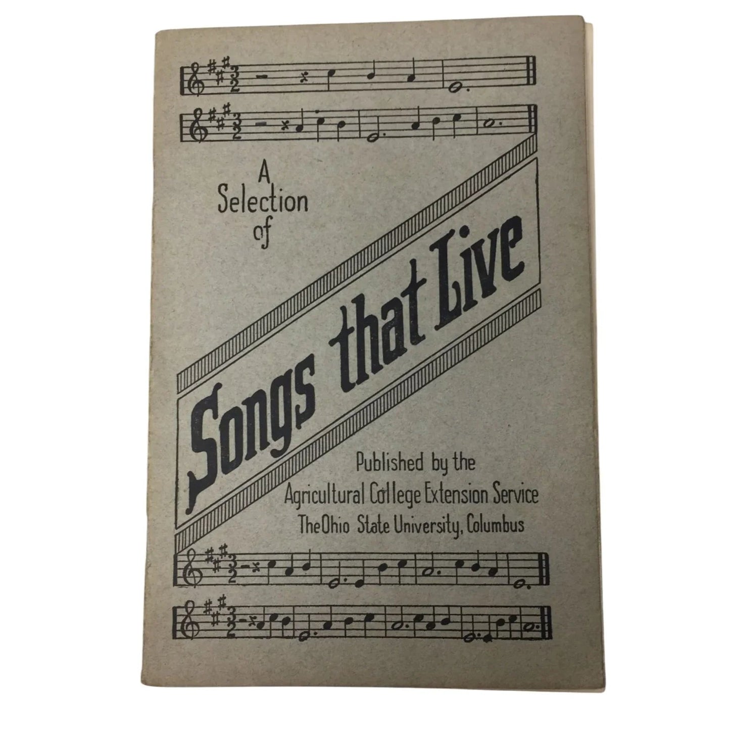 A Selection of Song that live Published by the Agricultural College Extension Service - A+ Stuff - sheet music - A+ Stuff