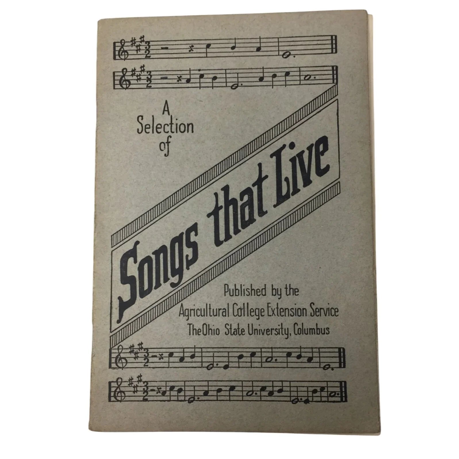A Selection of Song that live Published by the Agricultural College Extension Service - A+ Stuff - sheet music - A+ Stuff