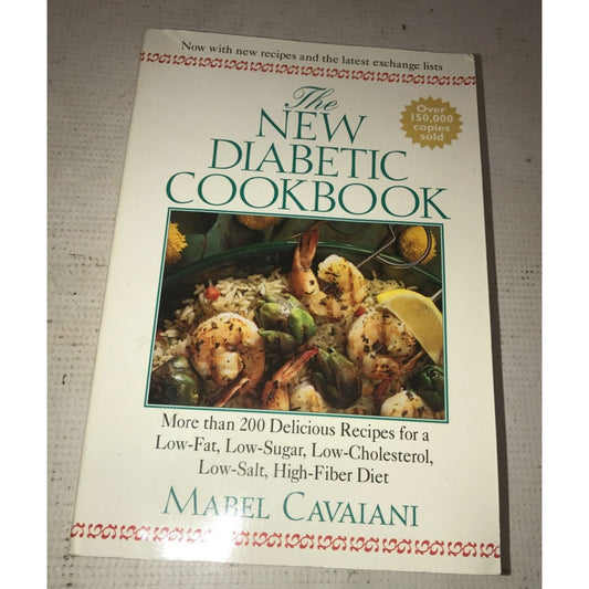 The New Diabetic Cookbook By Mabel Cavaiani Book