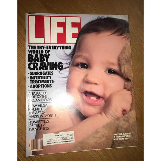 Vintage LIFE Magazine June 1987- The Try Everything World of Baby Craving